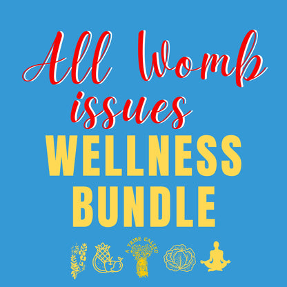 ALL WOMB ISSUES WELLNESS BUNDLE