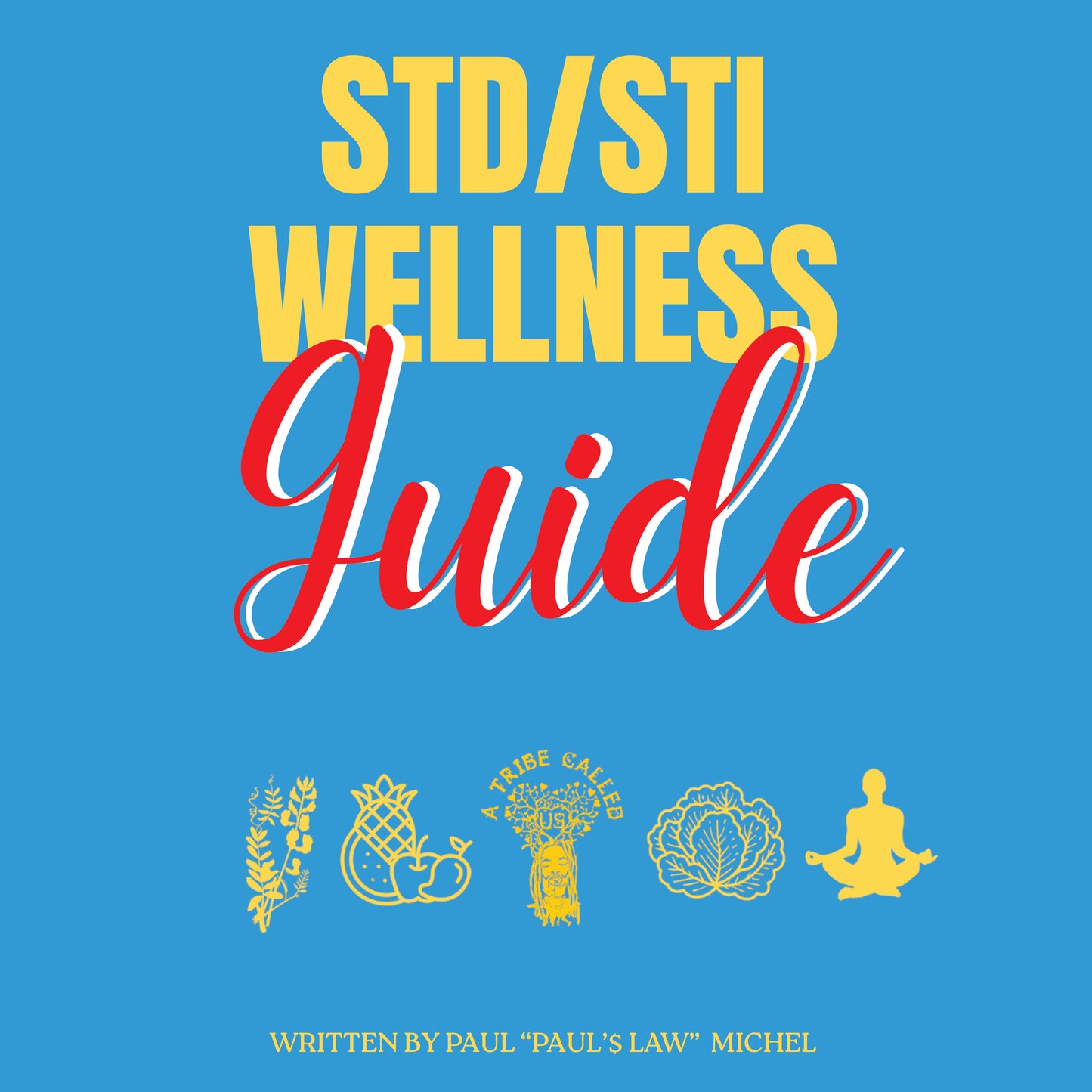 STD/STI WELLNESS GUIDE (E-BOOK PDF)